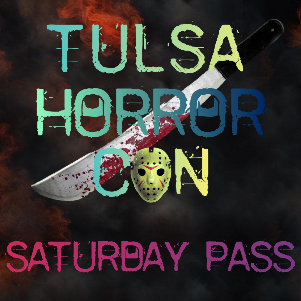 Oklahoma City's Horror Con July 27th & 28th, 2024