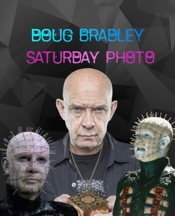 Doug Bradley Professional Photo Op (SATURDAY July, 19th, 2025)