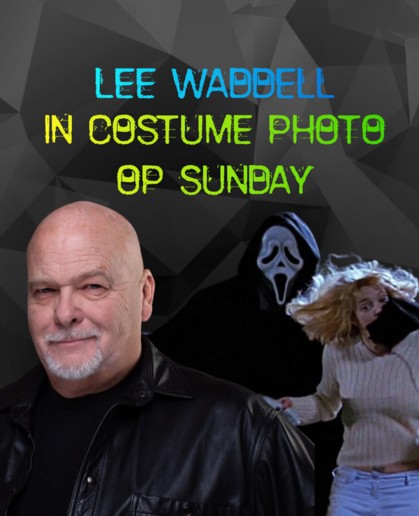 Lee Waddell (In Costume Ghostface Photo Op Sunday)