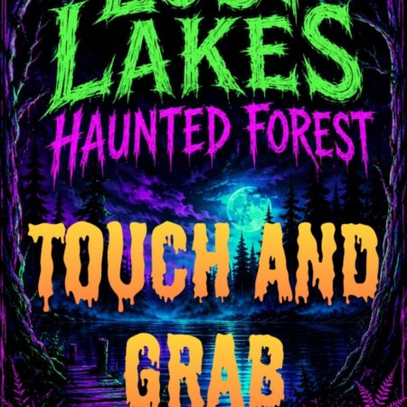 Lost Lakes Haunted Forest (TOUCH & GRAB)