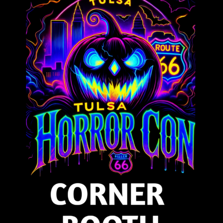 Tulsa Horror Con Corner Booth (10x10) 2027