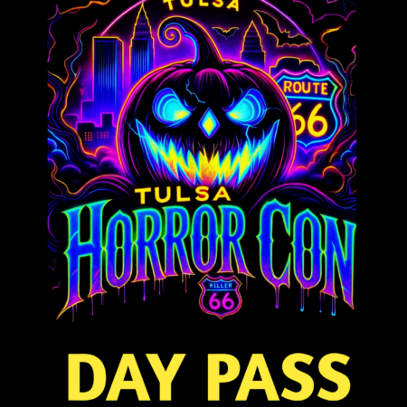 Tulsa Horror Con Day Pass